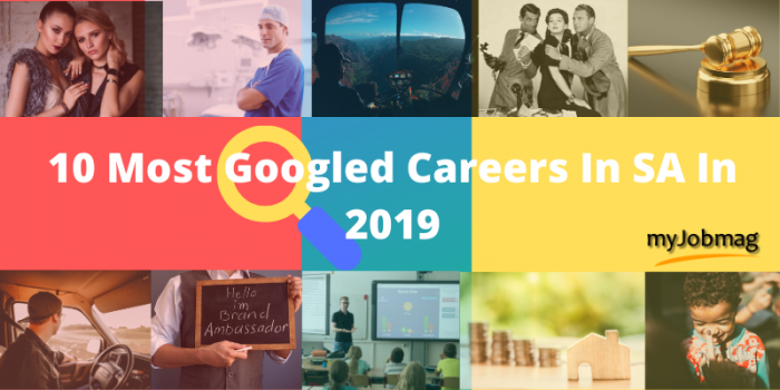 10 Most Googled Careers In South Africa For 2019